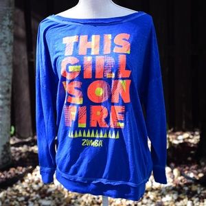 This Girl is on Fire Zumba Pullover